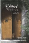 The Chapel of Eternal Love book cover